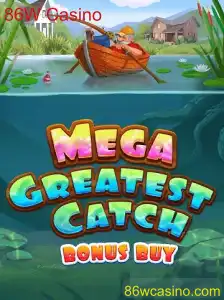 Descubra o Mundo de Emoções com MegaGreatestCatchBonusBuy no 86W Casino