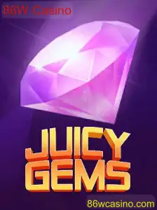 Descubra o Excitante Mundo de JuicyGems no 86W Casino