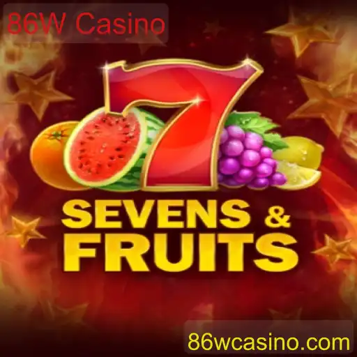 Explorando o Mundo Vibrante de SevensFruits no 86W Casino