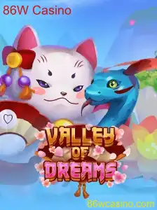 Explorando ValleyofDreams: O Novo Jogo de Sucesso do 86W Casino